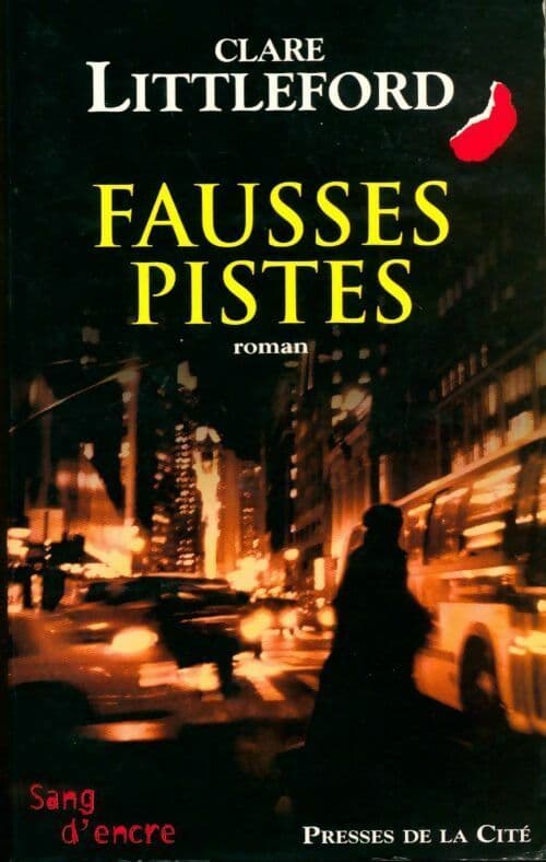 Fausses pistes - Clare Littleford